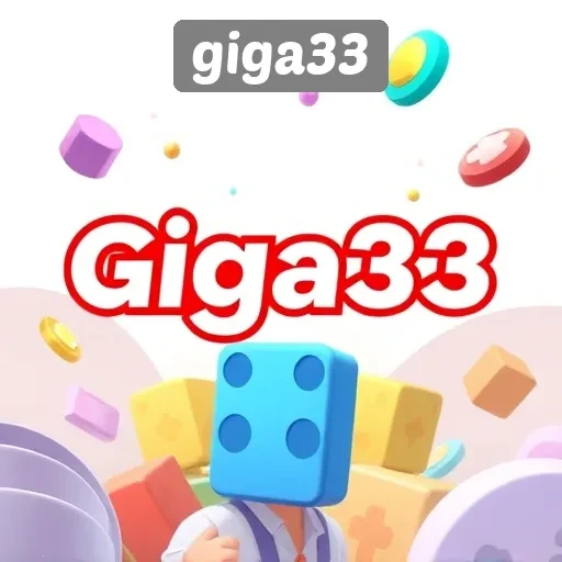 Mengenal Giga33 Sebagai Platform Game Terpercaya